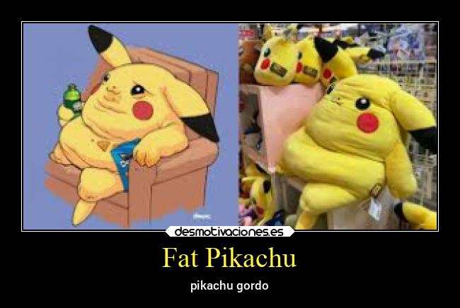 Fat Pikachu -