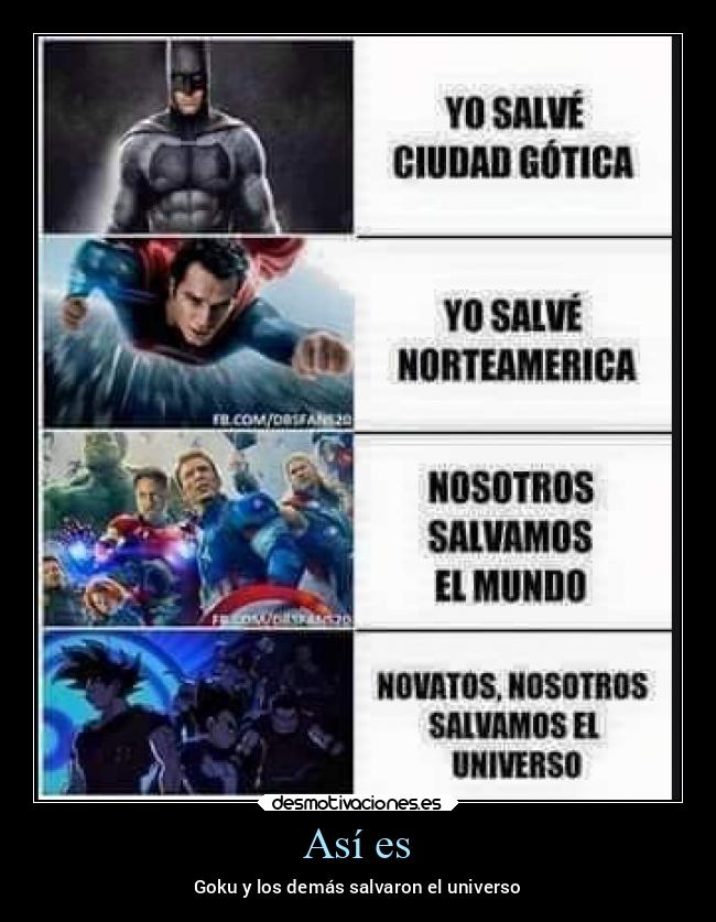 Así es - Goku y los demás salvaron el universo