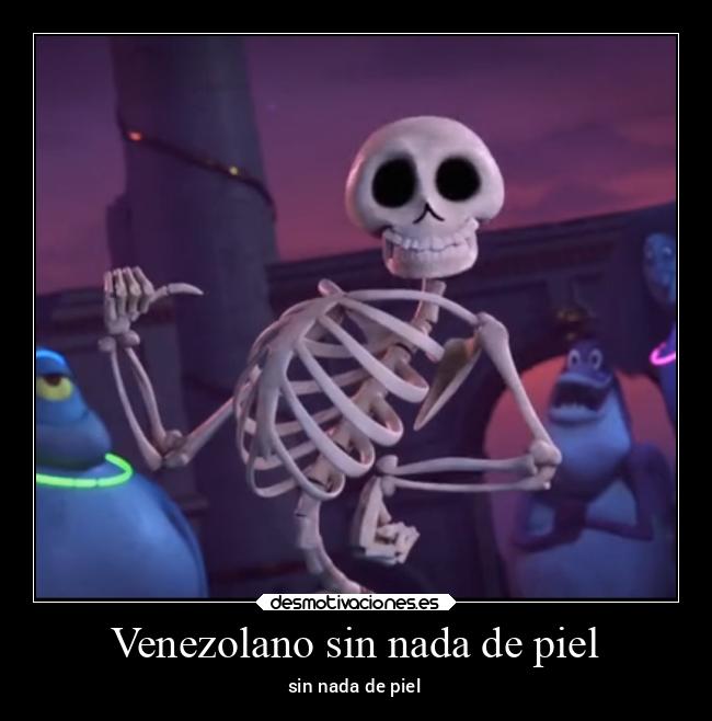 Venezolano sin nada de piel - sin nada de piel