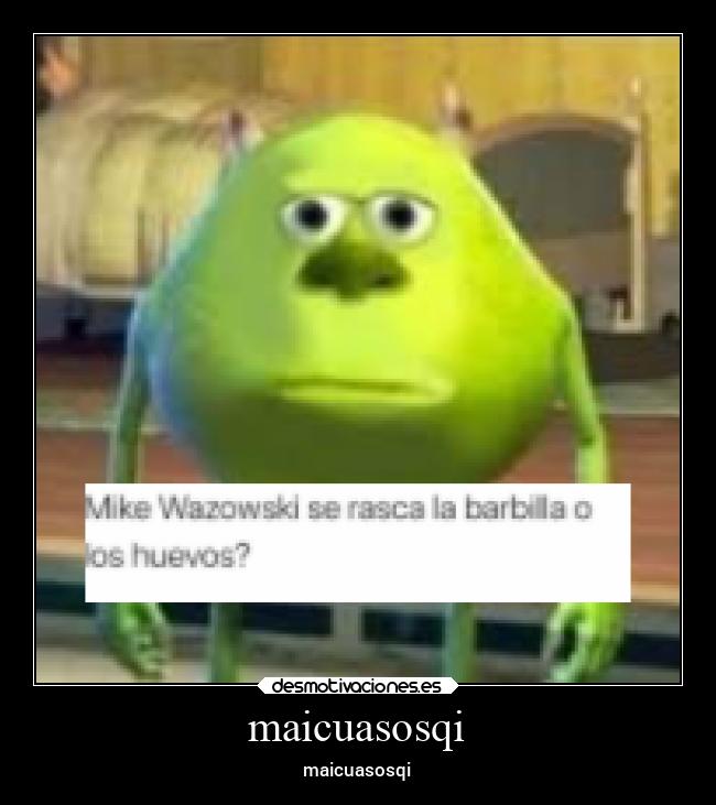 maicuasosqi - maicuasosqi