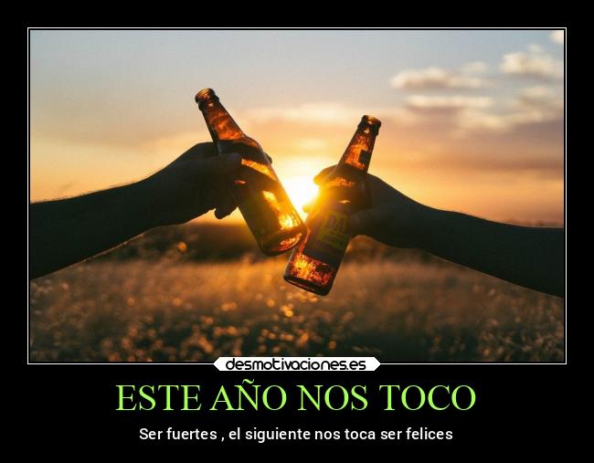 ESTE AÑO NOS TOCO -
