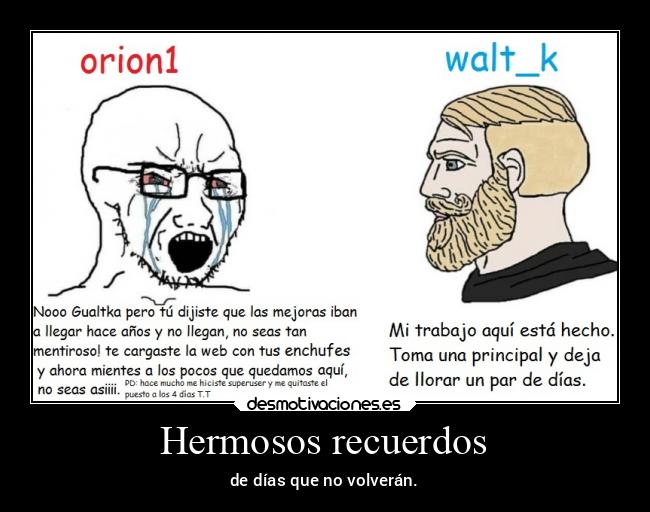 Hermosos recuerdos - de días que no volverán.