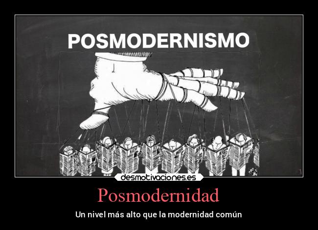 Posmodernidad -