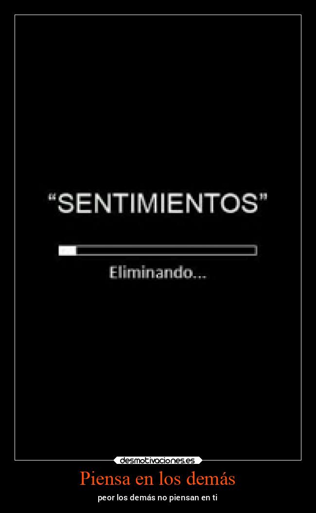 Piensa en los demás -