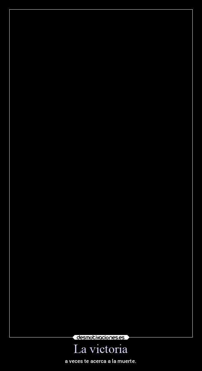 carteles vida ltsc lrssg alex vazquez999 victoryanddeath victory and death desmotivaciones