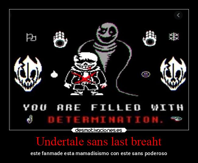 Undertale sans last breaht - 