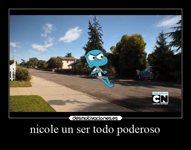 nicole un ser todo poderoso - 