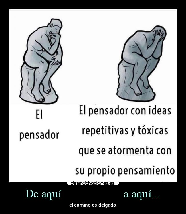 De aquí a aquí... - el camino es delgado