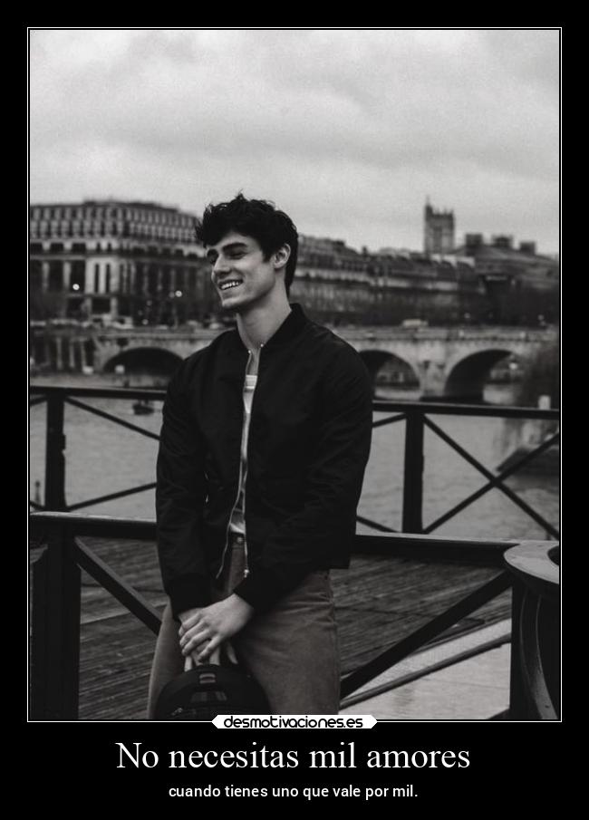 No necesitas mil amores -