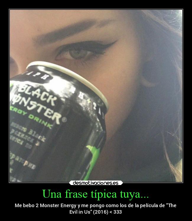 Una frase típica tuya... -