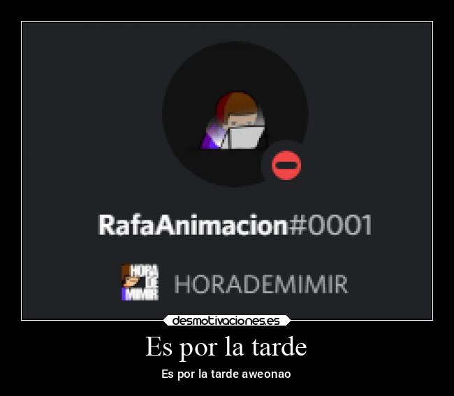 Es por la tarde - Es por la tarde aweonao