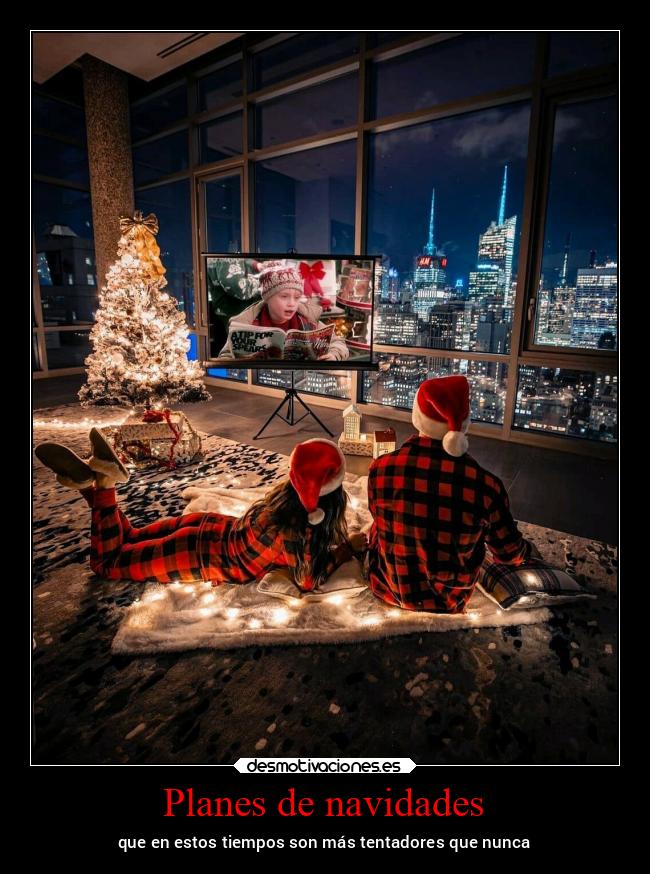 Planes de navidades - que en estos tiempos son más tentadores que nunca