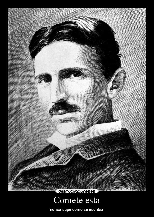 Comete esta - nunca supe como se escribia