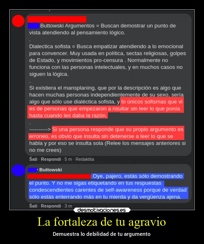 La fortaleza de tu agravio - Demuestra lo debilidad de tu argumento