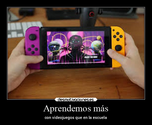 Aprendemos más - con videojuegos que en la escuela