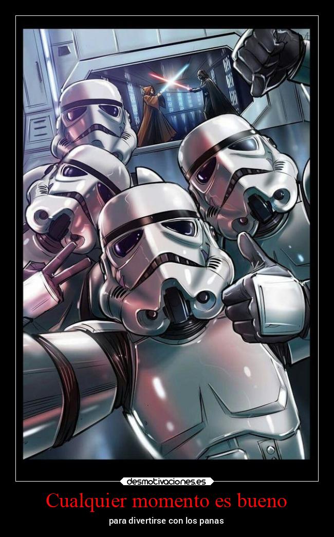 Cualquier momento es bueno - para divertirse con los panas