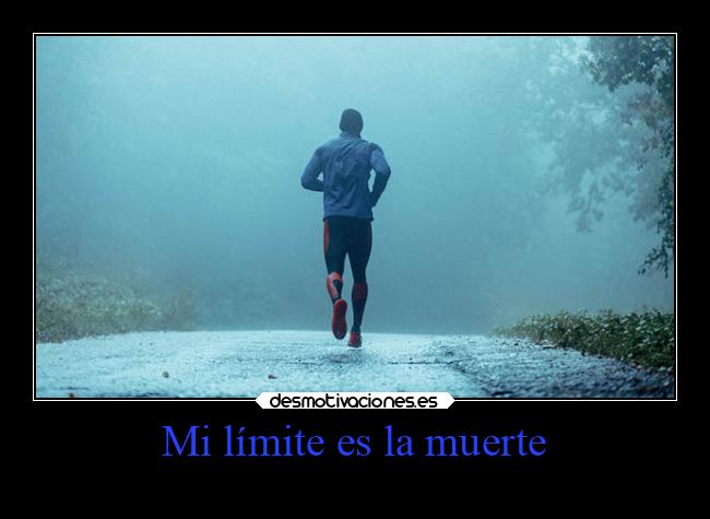 Mi límite es la muerte -
