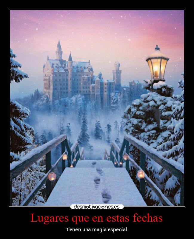 Lugares que en estas fechas - tienen una magia especial