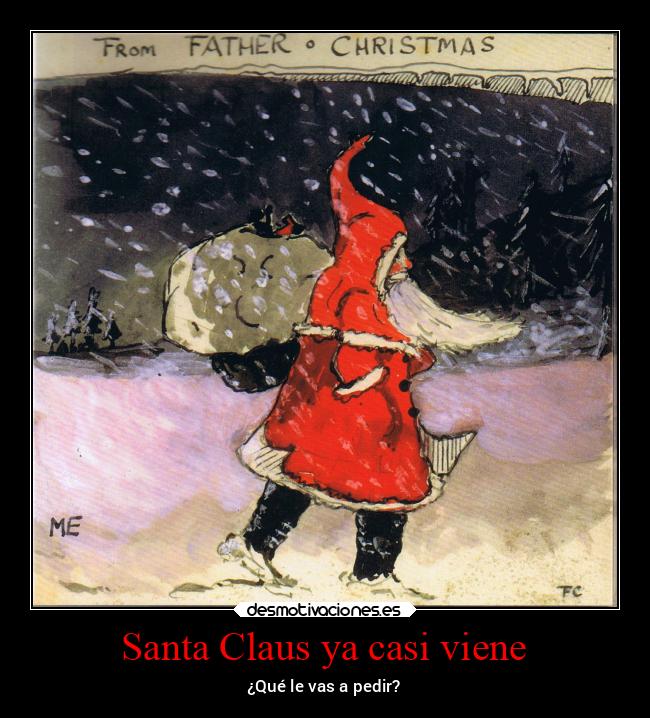 Santa Claus ya casi viene - ¿Qué le vas a pedir?