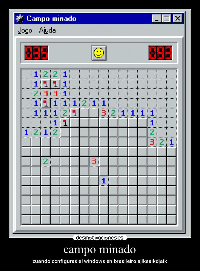 campo minado - cuando configuras el windows en brasileiro ajiksaikdjaik