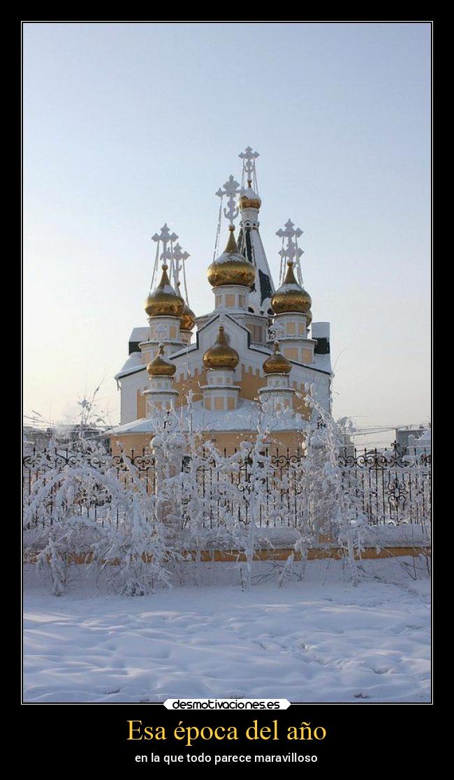 Esa época del año - en la que todo parece maravilloso
