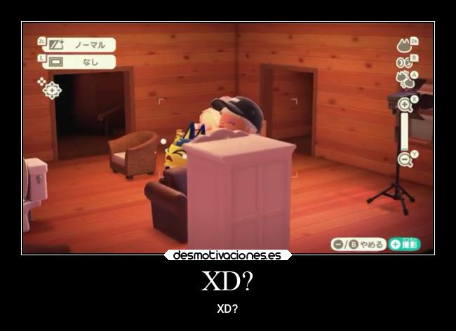 XD? -