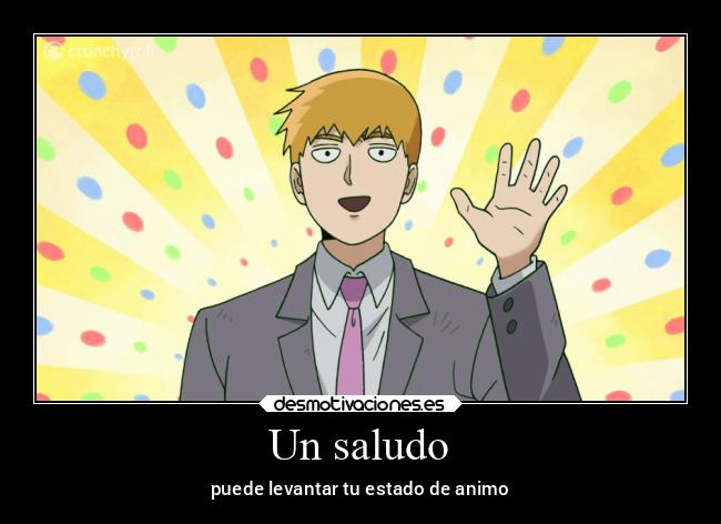 Un saludo - puede levantar tu estado de animo