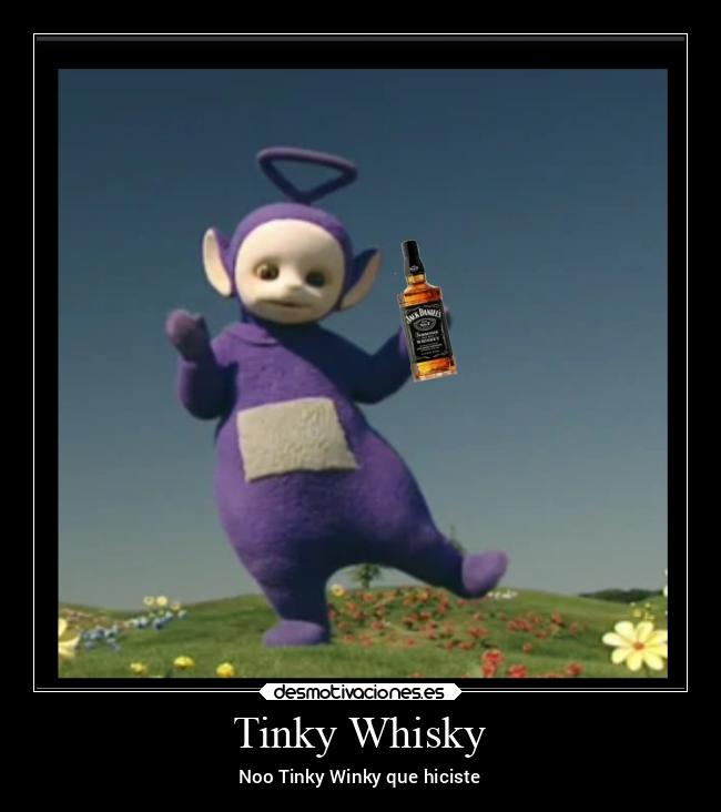 Tinky Whisky - Noo Tinky Winky que hiciste