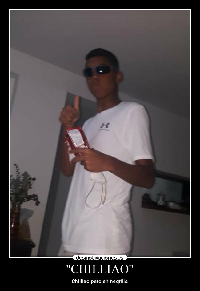 CHILLIAO - Chilliao pero en negrilla
