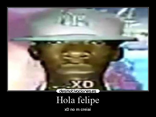 Hola felipe -