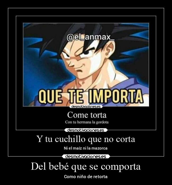 Del bebé que se comporta - Como niño de retorta