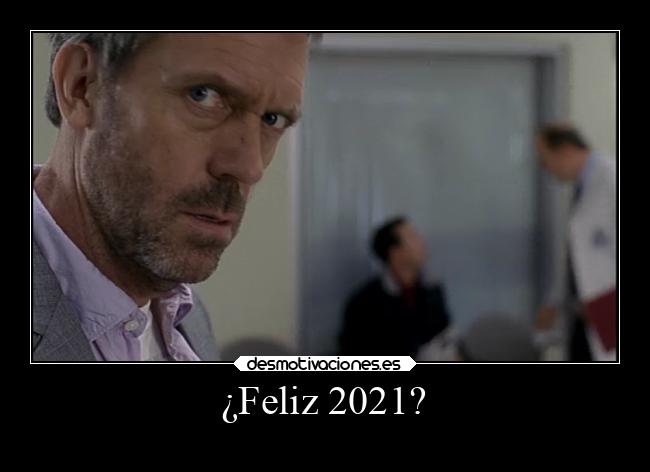 ¿Feliz 2021? - 