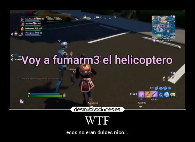 WTF - esos no eran dulces nico...