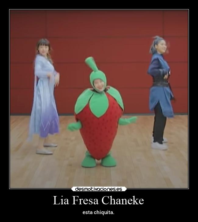 Lia Fresa Chaneke - esta chiquita.