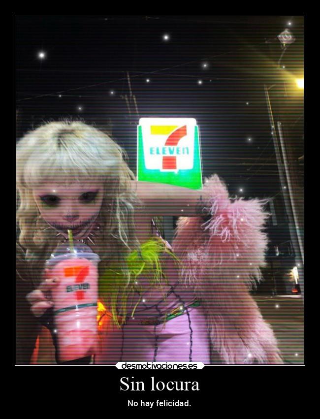 Sin locura -