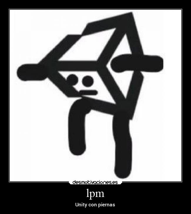 lpm - Unity con piernas