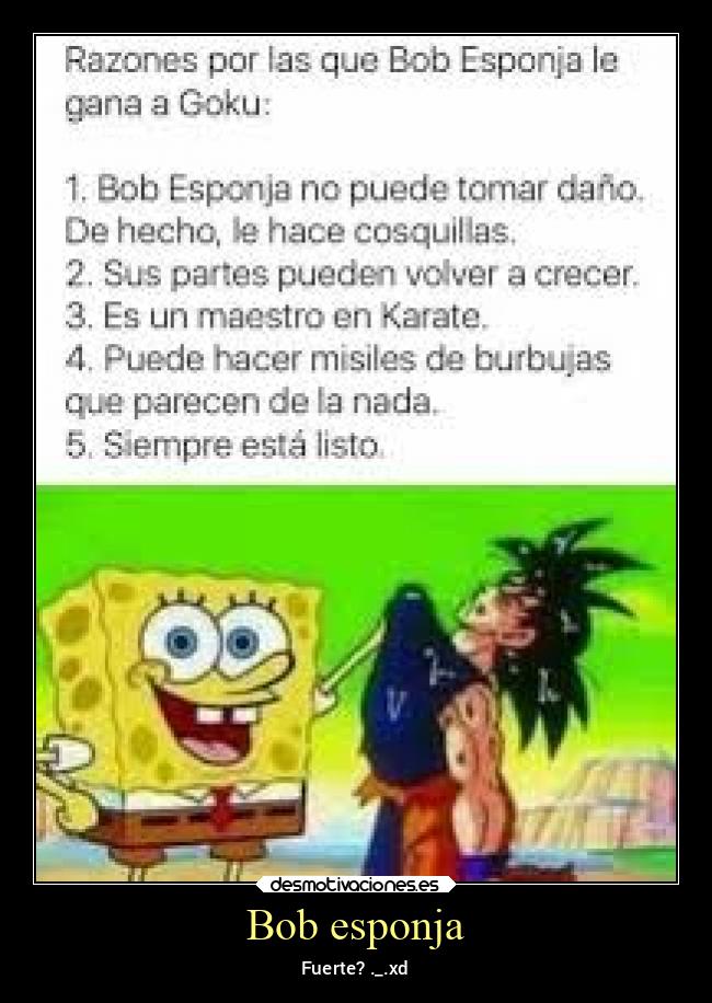 Bob esponja - Fuerte? ._.xd