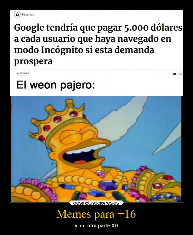 Memes para +16 - y por otra parte XD