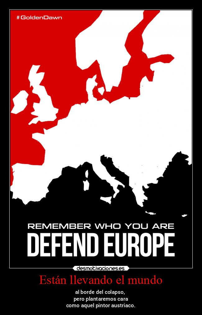 Están llevando el mundo -