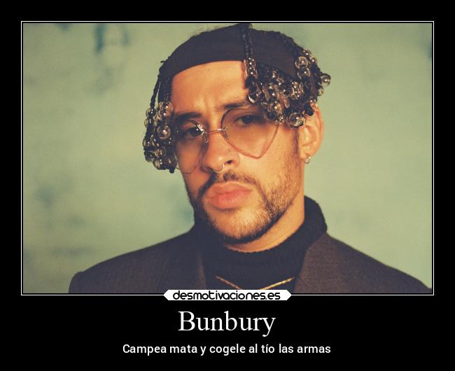 carteles musica filosofia elrubius pimientos bad bunny arguinano desmotivaciones