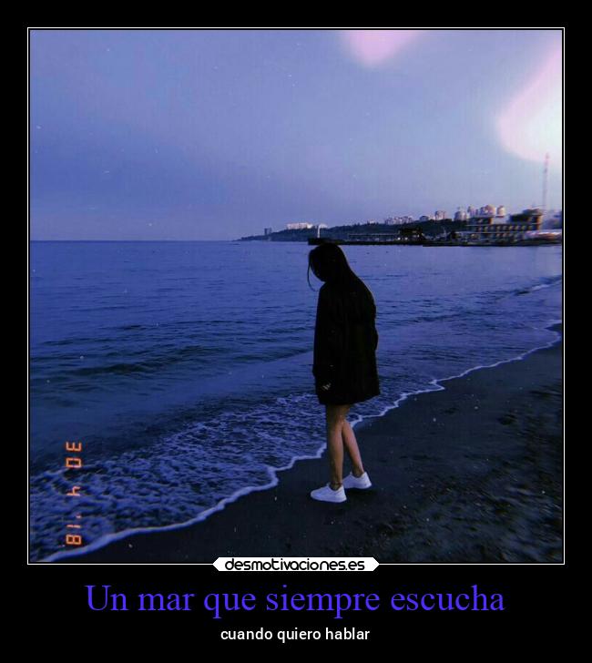 Un mar que siempre escucha - cuando quiero hablar