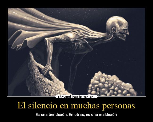 carteles silencio frases bloodborne masfuertequeeldiamante huerfanodekos tantosilenciomeasusta desmotivaciones