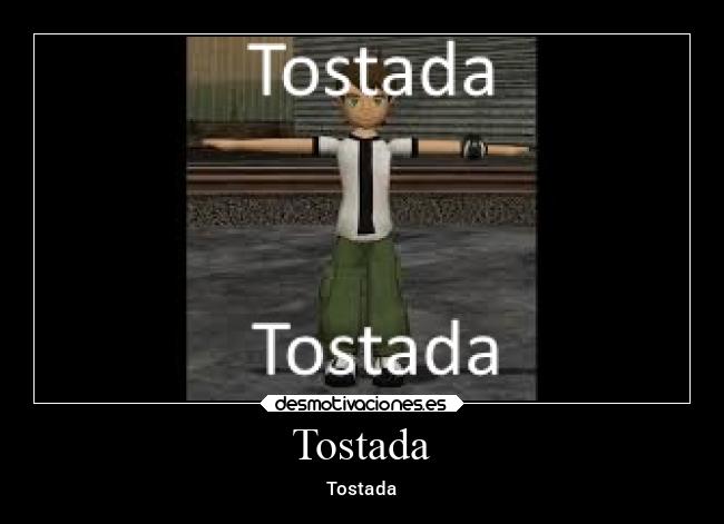 Tostada -