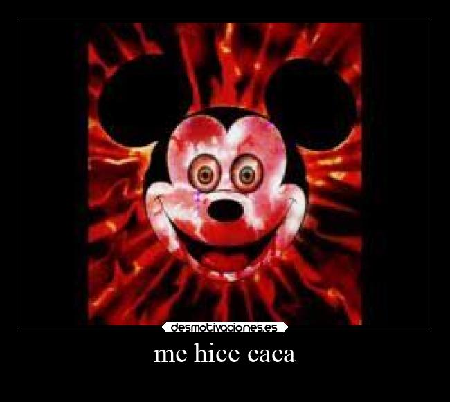 me hice caca -