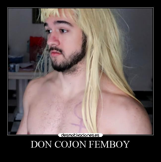 DON COJON FEMBOY -