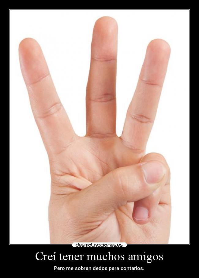 carteles amigos desmotivaciones desmotivaciones