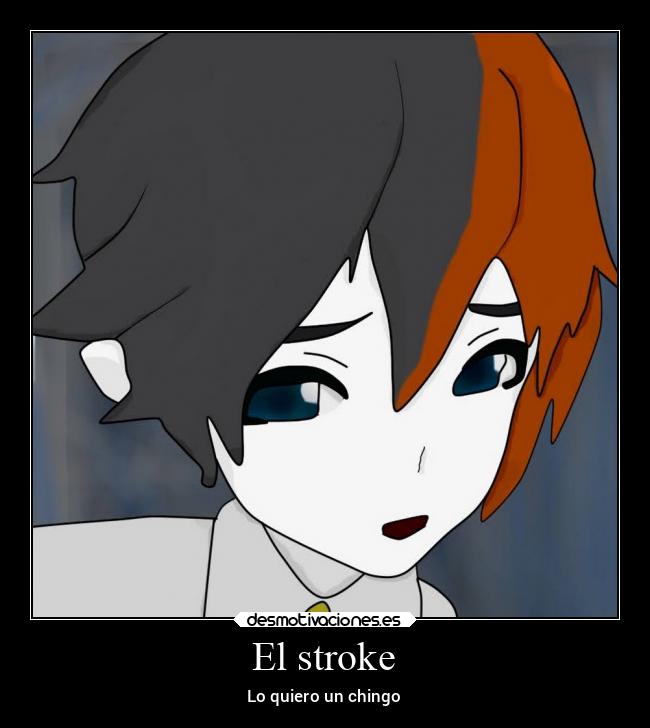 carteles amigos quiero chingo desmotivaciones