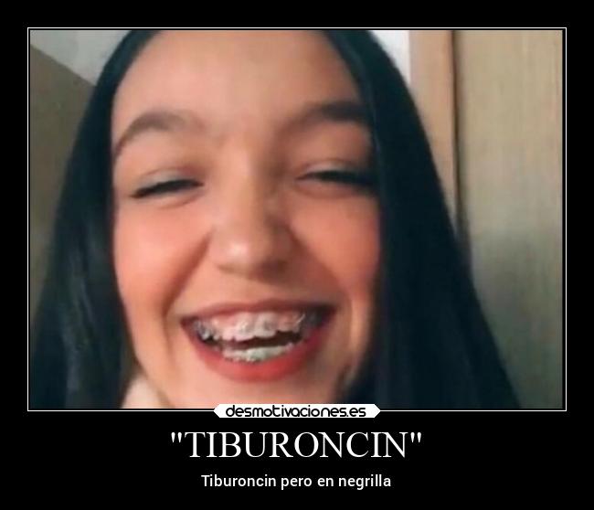 TIBURONCIN - Tiburoncin pero en negrilla