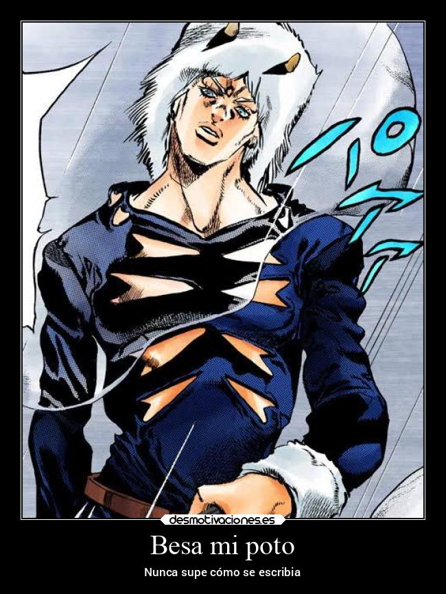 Besa mi poto - Nunca supe cómo se escribia