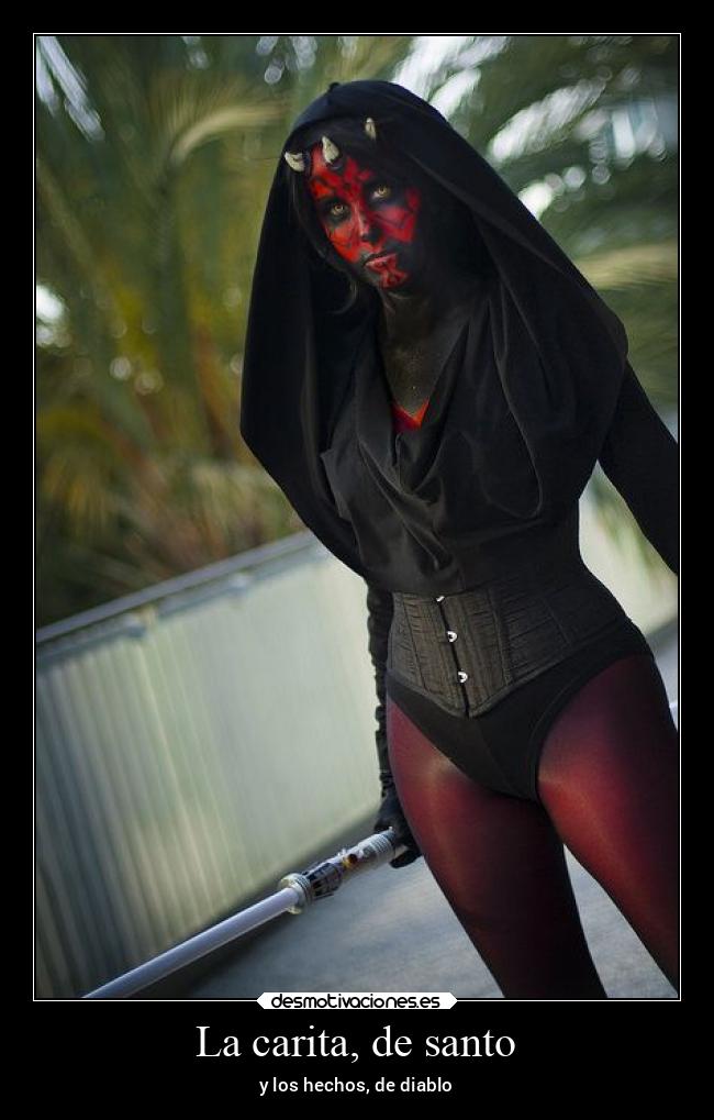 La carita, de santo - y los hechos, de diablo